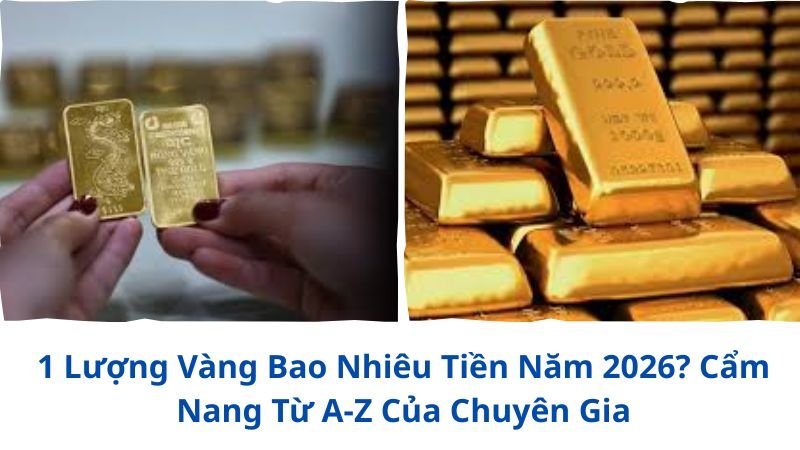 1-luong-vang-bao-nhieu-tien