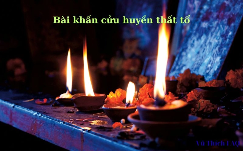 Bài khấn sám hối cửu huyền thất tổ tại chùa ngày rằm chuẩn nhất