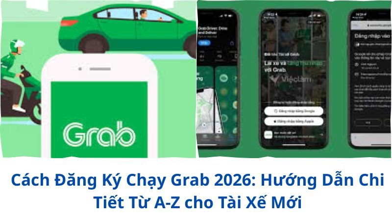cach-dang-ky-chay-grab
