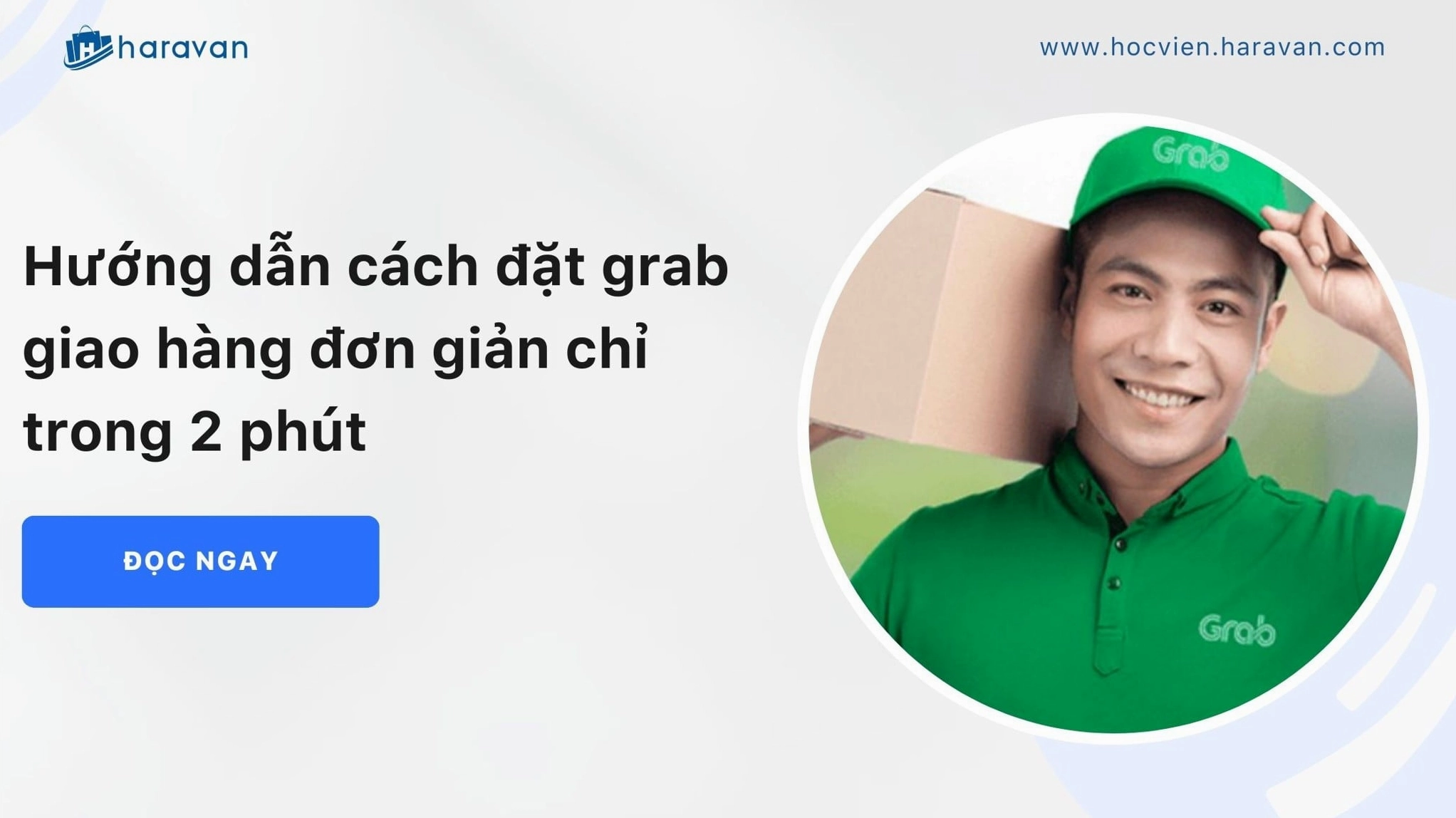 cach-dat-grab-giao-hang-2026-huong-dan-toi-uu-cho-moi-nhu-ca_694