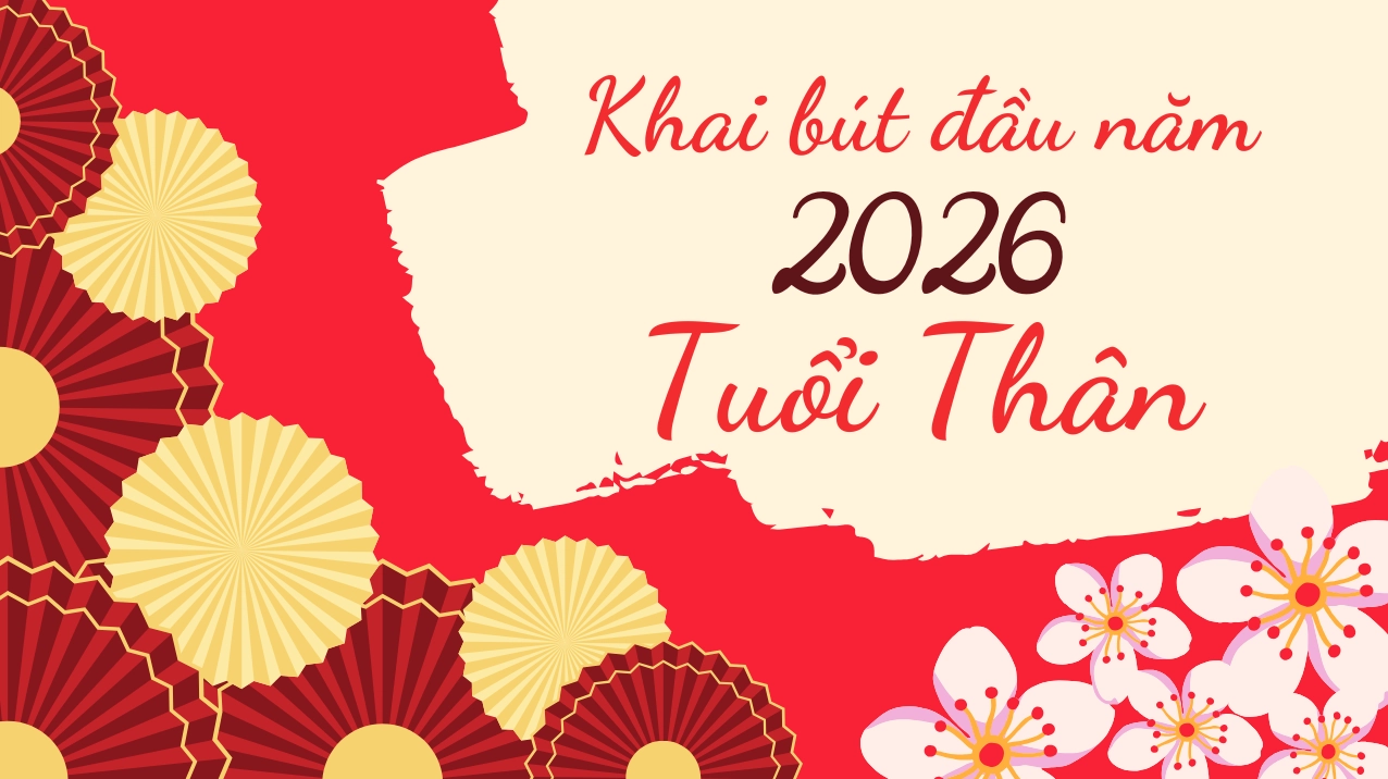 Cẩm nang khai bút đầu năm 2026 dành riêng cho người tuổi Thân
