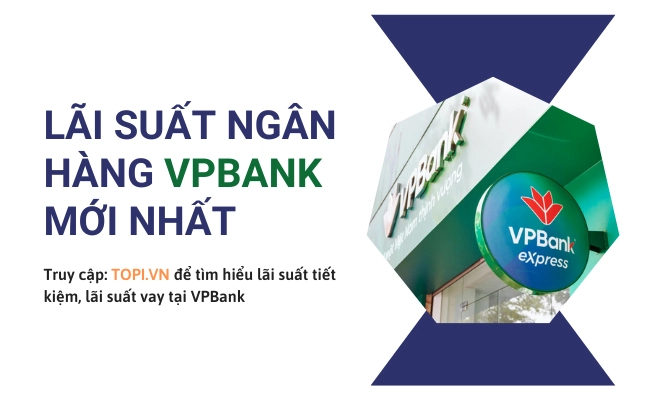 cap-nhat-stronglai-suat-tiet-kiem-vpbank-moi-nhat-2026strong_667