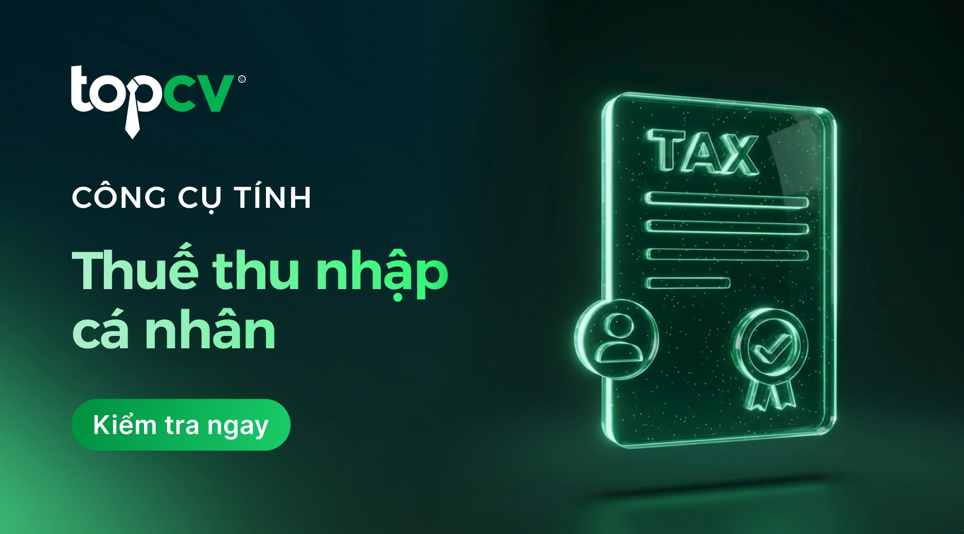Công cụ tính thuế thu nhập cá nhân