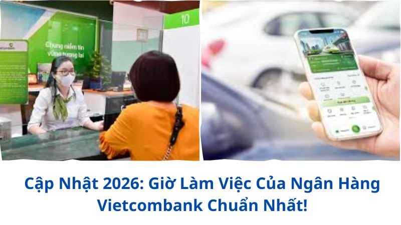 gio-lam-viec-cua-ngan-hang-vietcombank