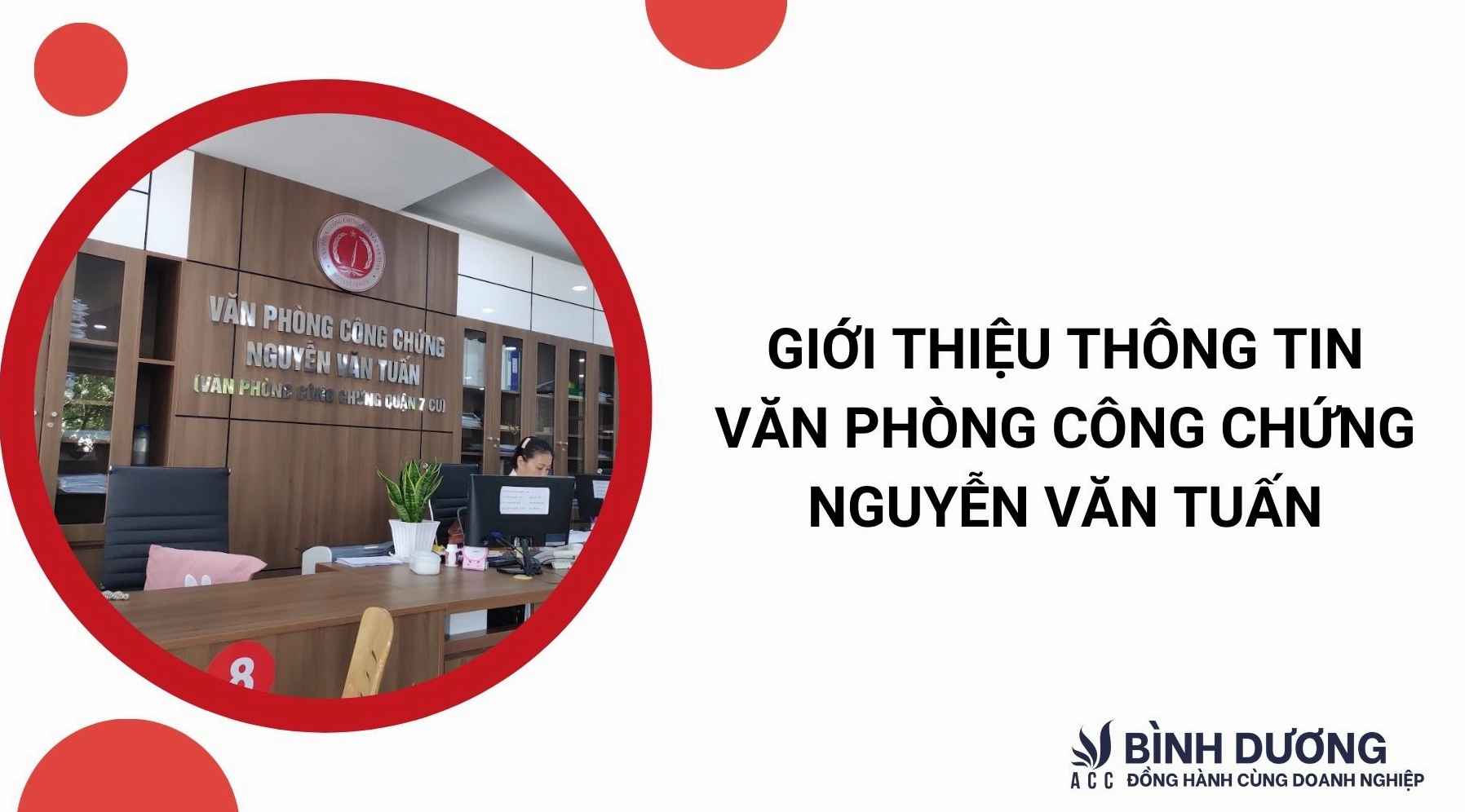 Giới thiệu thông tin văn phòng công chứng Nguyễn Văn Tuấn