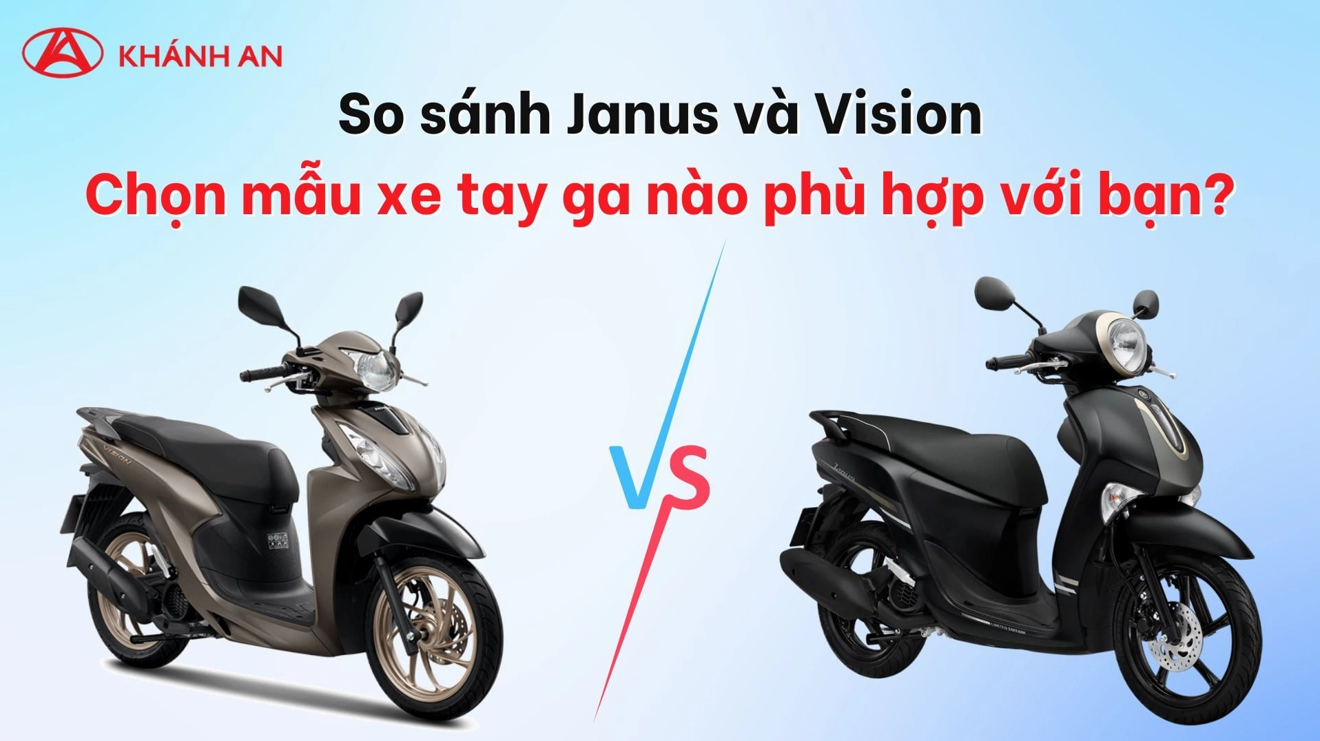so-sanh-janus-va-vision-2026-chon-xe-nao-phu-hop-nhat-voi-ba_531