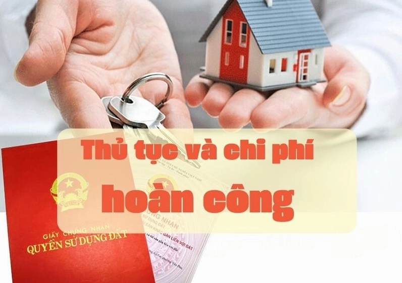 Thủ tục và chi phí hoàn công