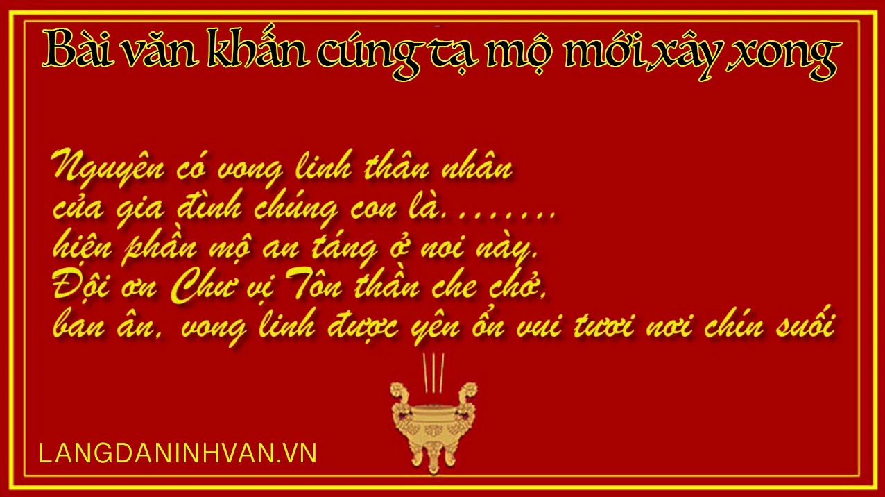 Văn khấn tạ mộ cuối năm chuẩn và đầy đủ