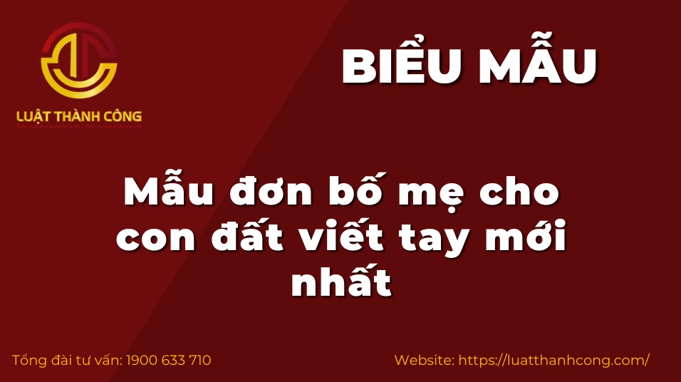 viet-tay-mau-don-tang-dat-cho-con-huong-dan-chuan-phap-ly-20_517