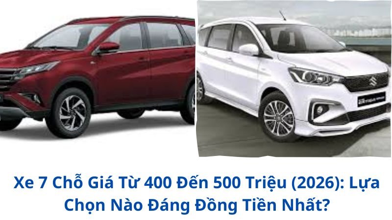 xe-7-cho-gia-tu-400-den-500-trieu