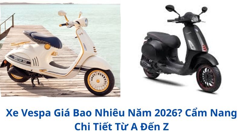 xe-vespa-gia-bao-nhieu