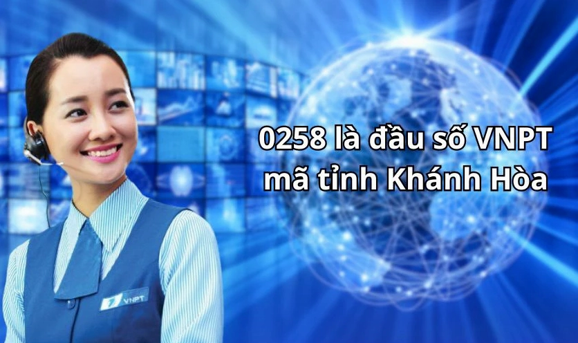 0258 là đầu số điện thoại cố định VNPT tỉnh Khánh Hòa