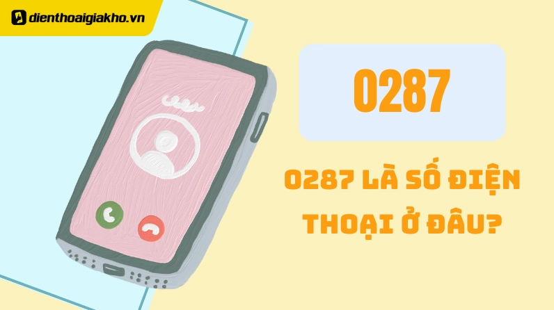 028-777-la-mang-gi-giai-ma-bi-an-cac-dau-so-0287x-va-canh-gi_994