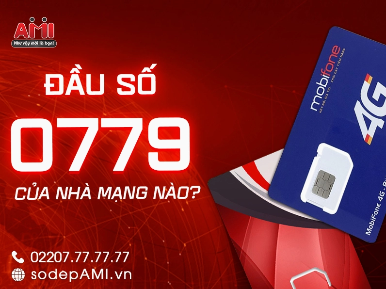 0779-la-mang-gi-giai-ma-y-nghia-va-huong-dan-so-huu-sim-hot-_758