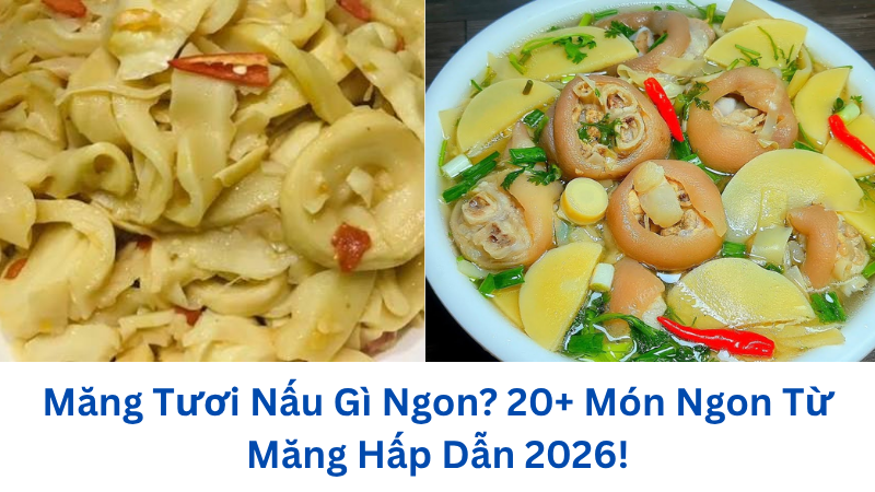 mang-tuoi-nau-gi-ngon