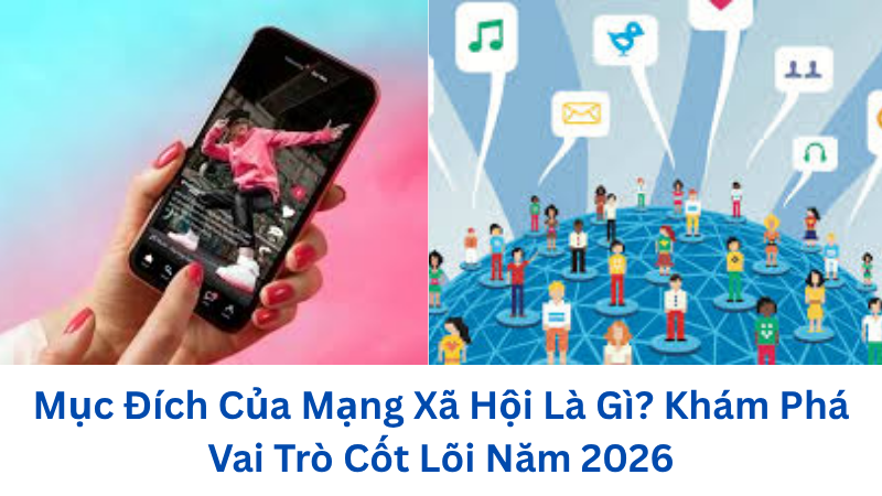 muc-dich-cua-mang-xa-hoi-la-gi