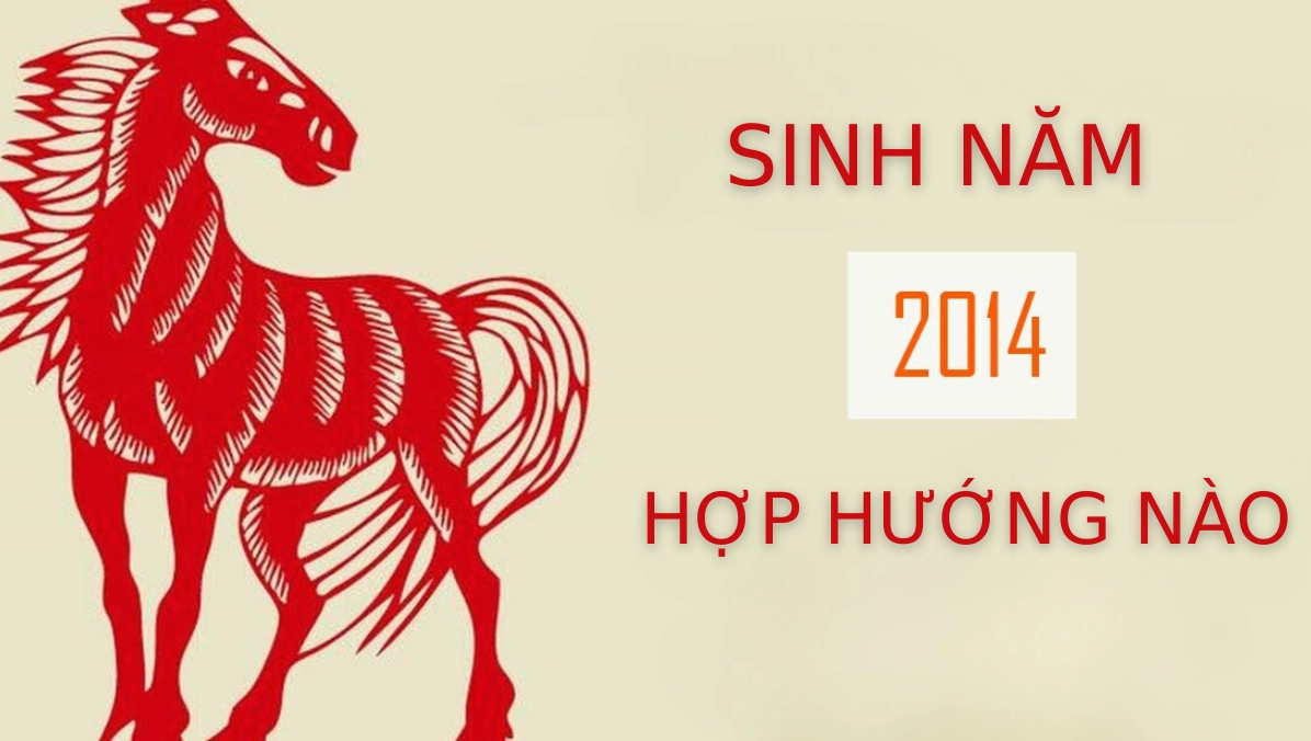 Nam, nữ Giáp Ngọ 2014 mệnh gì? Hợp màu nào, công việc gì?