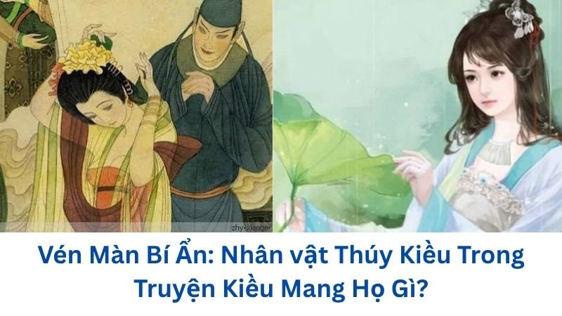 nhan-vat-thuy-kieu-trong-truyen-kieu-mang-ho-gi