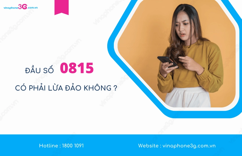 Thông tin đầu số 0815 lừa đảo có phải là sự thật không