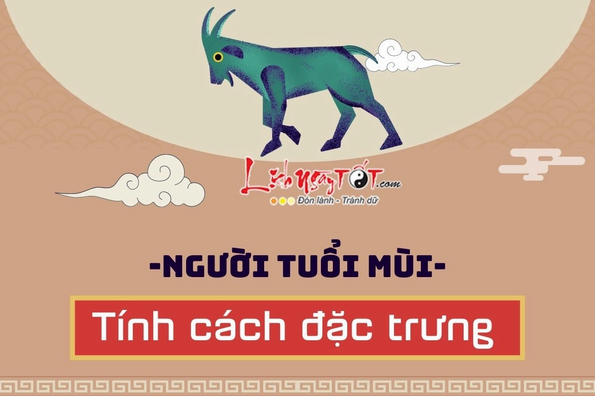 Tính cách đặc trưng tuổi Mùi