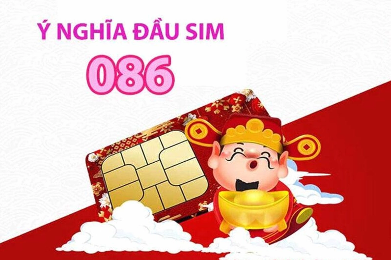 Ý nghĩa đầu số 086